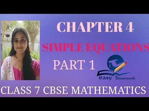 CHAPTER 4|| SIMPLE EQUATIONS||PART 1||CLASS 7||CBSE|| MATHEMATICS||