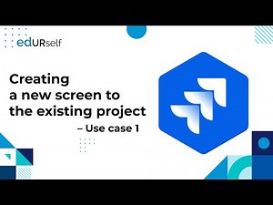 Creating a new screen to the existing project - Use Case 1 | Session 17