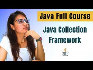 Java Collections Framework | JAVA Tutorials for beginners