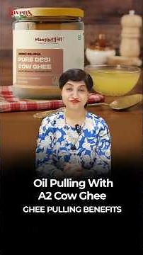 Oil Pulling with Desi Ghee | The Ayurvedic Secret to Oral Health | Ritual That Keeps My Mouth Fresh