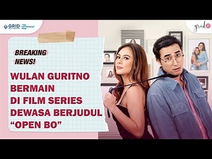 Bermain Di Film Series Dewasa, Beginilah Peran Wulan Guritno Di Series Open BO