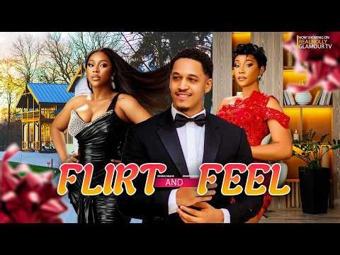 FLIRT AND FEEL (2026 NEW MOVIE)-2026 ERONINI OSINACHI & JENNIFER OBODO LATEST NIGERIAN MOVIE