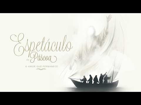 Espetáculo de Páscoa - Sexta-feira - A Crucificação