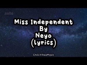 Miss Independent -Neyo (Lyrics)