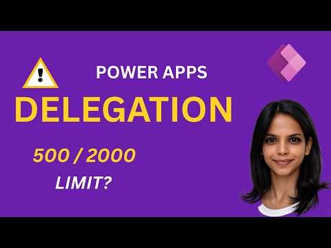 Delegation in Power Apps Explained | Avoid 500/2000 Record Limit