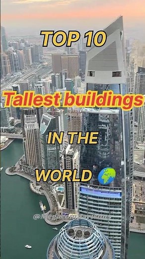 Top 10 Tallest Buildings In The World 2026 #tallestbuilding #skyscrapers #worldranking #top10