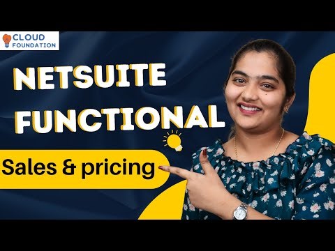 NetSuite Functional Sales and Pricing | NetSuite Functional Training | CloudFoundation