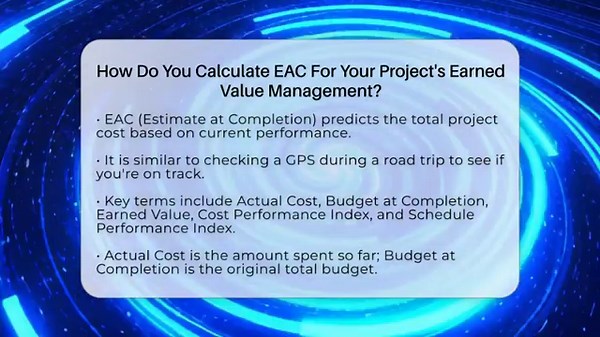 How Do You Calculate EAC For Your Project's Earned Value Management? - The Project Manager Toolkit
