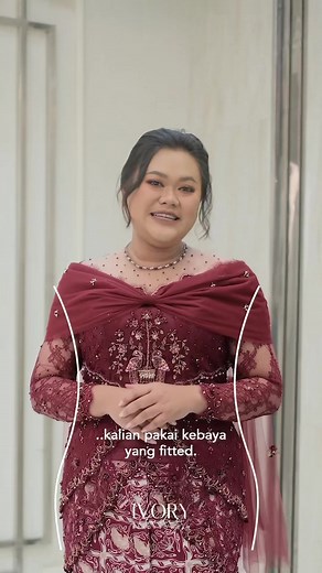 Tips Memilih Kebaya Big Size yang Cocok | Ivory Studio RTW