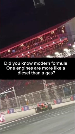 Did you know modern formula, one engines are more like a diesel gas?