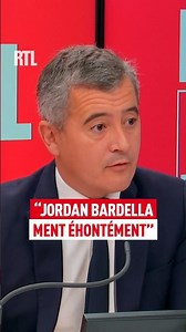 "Jordan Bardella is lying shamelessly": Gérald Darmanin on RTL