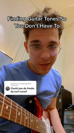 Exploring Guitar Tones with Freaks by Surf Curse