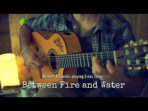 Estas Tonne Between Fire and Water - Guitar Cover by Michael Adamidis