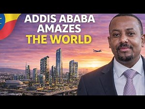 Addis Ababa Amazes Ghana | Ethiopia’s Urban Transformation Shocks Africa!