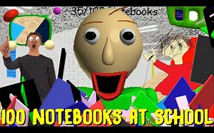 100 Notebooks at School - Baldi's Basics Mod
