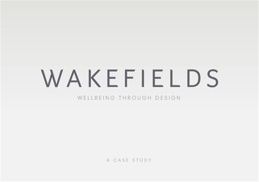 Wakefields - Wellbeing through Design