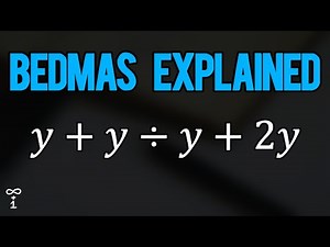 BEDMAS Explained