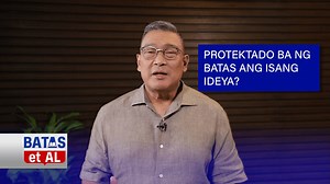 Sabi nga nila, “Never underestimate your idea!”. Sa ideya raw kasi nagsisimula ang isang konsepto—artistic project man ito o hindi. Ano nga ba ang intellectual property? ‘Yan ang pag-uusapan nina Atty. Al Agra at Menchu Macapagal kasama si Atty. Jei Estremadura ng Intellectual Property Office of the Philippines (IPOPHL) sa Batas et AL. 🕗 8 p.m. 🗓 Thursday, June 15 | NewsWatch Plus Philippines