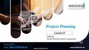Project Planning - PMG202 - Lecture 5.