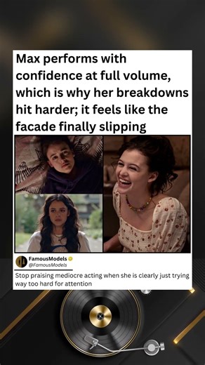 Max performs with confidence at full volume, which iS why her breakdowns hit harder; it feels like