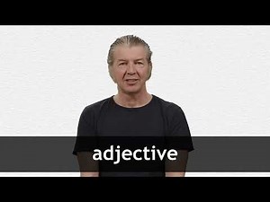 How to pronounce ADJECTIVE in American English