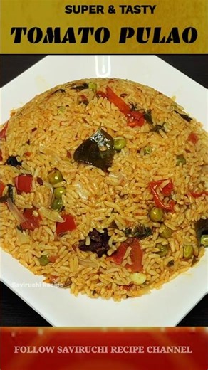 ಟೊಮೇಟೊ ಪಲಾವ್ - Tomato Pulao Recipe #shorts #shortvideo