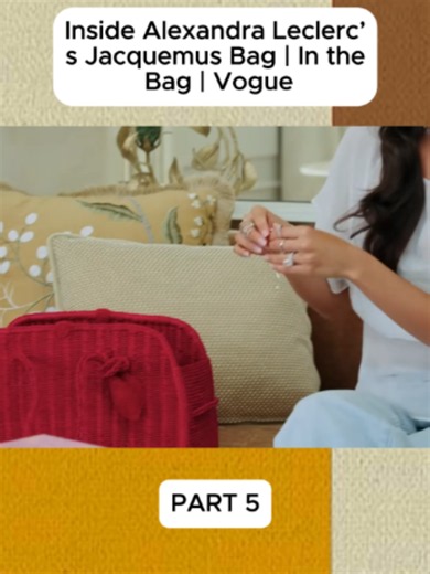 Inside Alexandra Leclerc’s Jacquemus Bag | In the Bag | Vogue | jacquemus bag