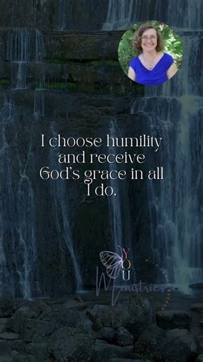 I choose humility and receive God's grace in all I do. #humility #godsgrace#Humble #blessed