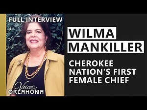 Wilma Mankiller: The First Female Chief of the Cherokee Nation | Full Interview