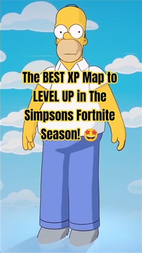 The BEST XP Map to LEVEL UP in The Simpsons Fortnite Season! 🤩
