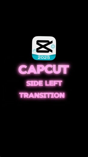 CapCut | Side Left Transition Tutorial🔥😎 | #shorts