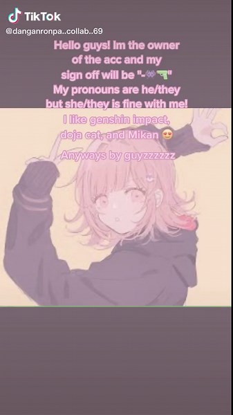 D A N G A N R O N P A (@danganronpa..collab..69)’s videos with Get Into It (Yuh) - Doja Cat