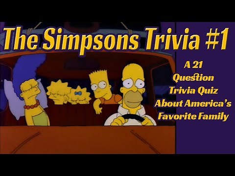 THE SIMPSONS trivia quiz #1- 21 Questions about the Characters and Episodes {ROAD TRIpVIA- ep:569]