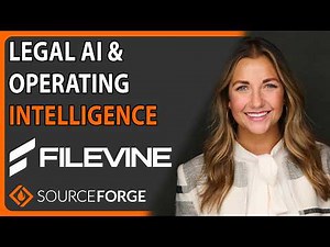 Legal AI & Operating Intelligence: Filevine | SourceForge Podcast, episode #120