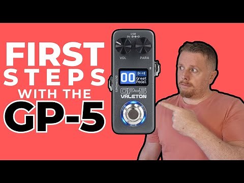 Getting Started with the Valeton GP-5 | Complete Setup and Walkthrough