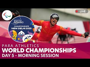Para Athletics | Morning | Day 5 | IndianOil World Championships | New Delhi 2025