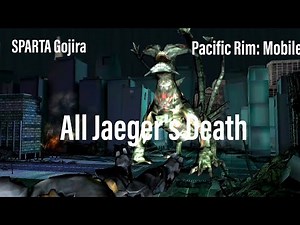 All Jaeger's Death (Pacific Rim: Mobile)
