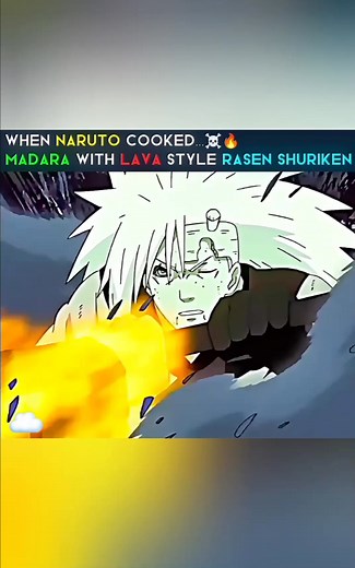 When Naruto Cooked Madara with Lava Style Rasen shuriken | Naruto Anime Reels