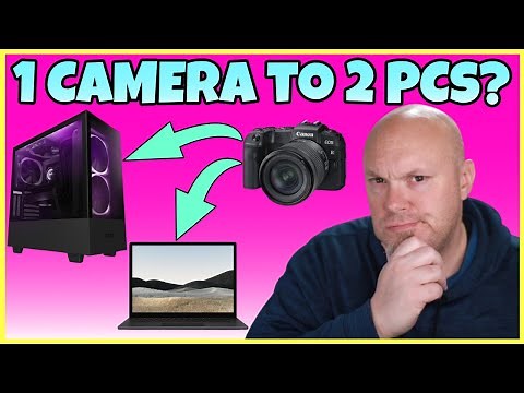 How to Use 1 Camera on 2 PCs