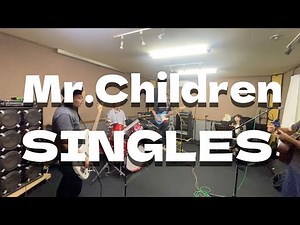 Mr.Children「SINGLES」ミスチル コピーバンド Mr.Adults
