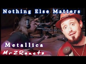 Metallica- Nothing Else Matters - Reaction