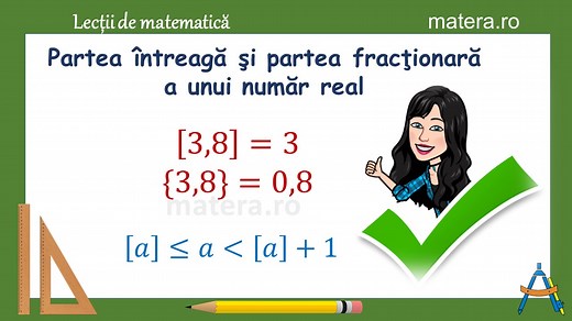 Partea întreagă şi partea fracţionară a unui număr real Matera.ro