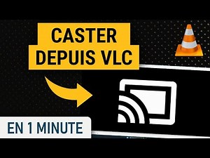 Comment diffuser ou caster une vidéo depuis VLC
