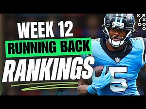 🔥 UPDATED Top 30 RB RANKINGS for Week 12 Fantasy Football 🚀 | Fantasy Football Rankings