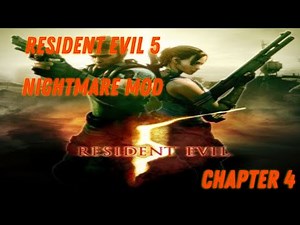 Resident Evil 5 Nightmare Mod | Chapter 4