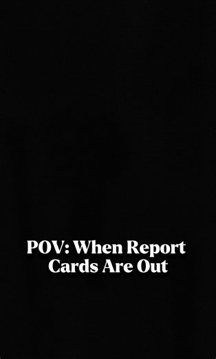 Hilarious School Report Card Reactions