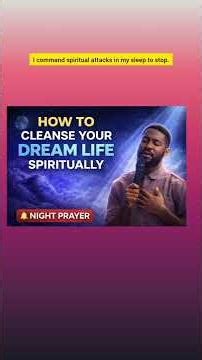 How to Cleanse Your Dream Life Spiritually | Night Prayer