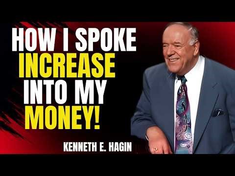 How I Spoke Increase Into My Money | Kenneth E. Hagin Revelation on Prosperity