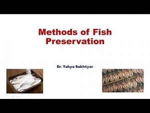 Methods of Fish Preservation (A General Account)