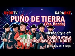 Ramón Ayala - Puño De Tierra ( Ver. Banda ) (KARAOKE)